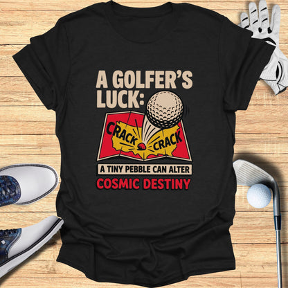 Black t-shirt with "A Golfer's Luck" and "Cosmic Destiny" text and graphic.