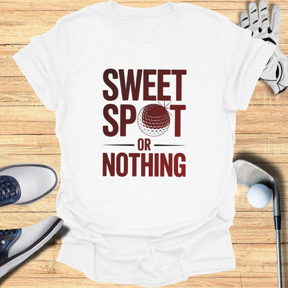 Sweet Spot Or Nothing T-Shirt - Funny Golf Tee by Swing Epic