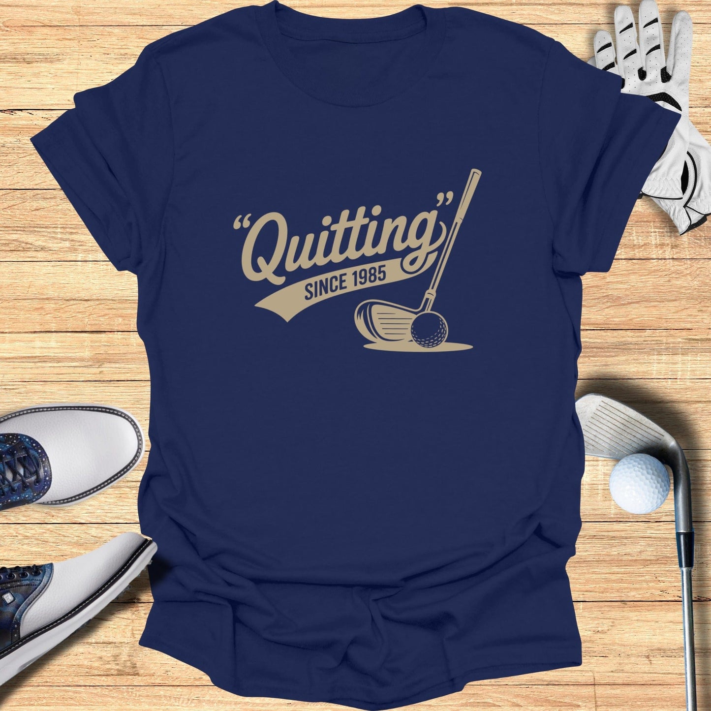Quitting Since 1985 T-Shirt - Funny Golf Tee by Swing Epic