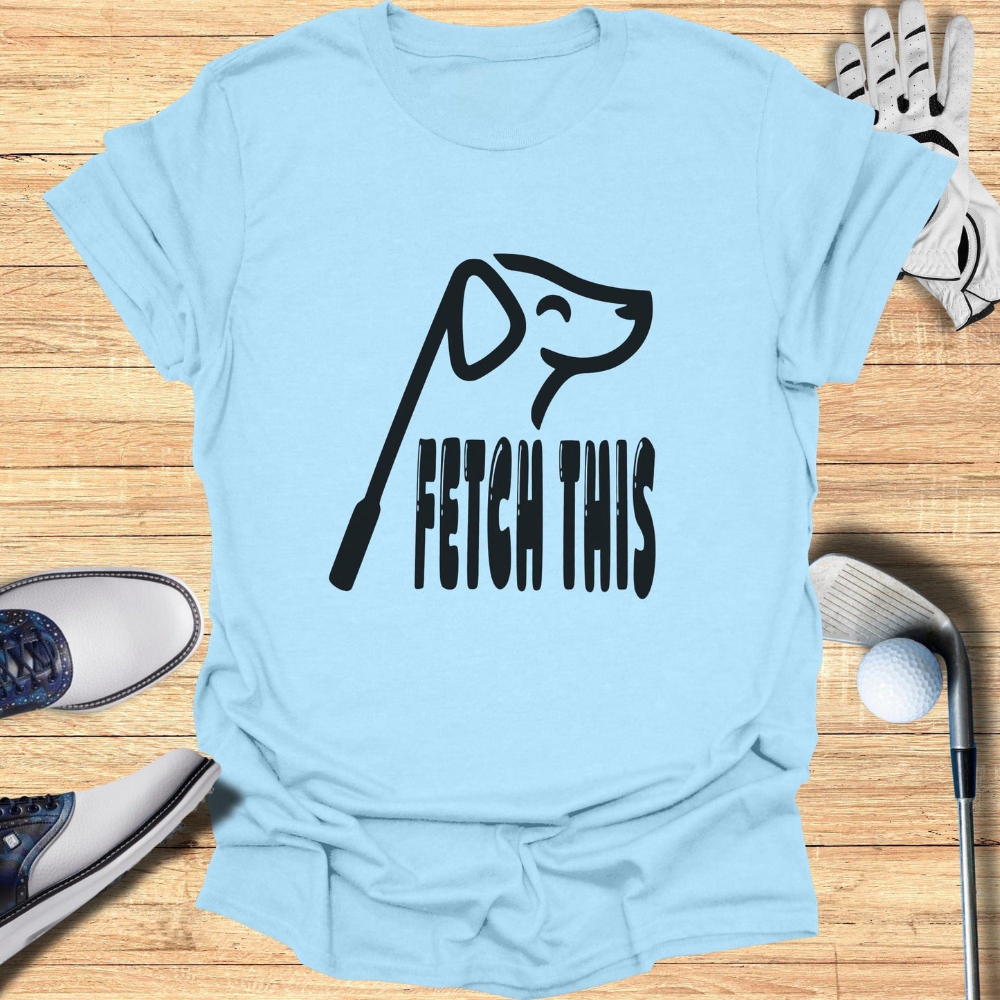 Funny Golf Themed Fetch This T-Shirt for Dog Lovers