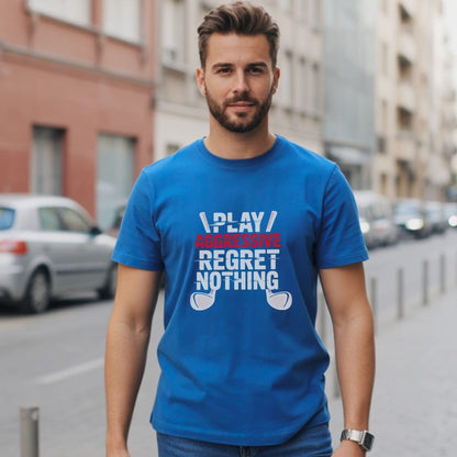 Blue t-shirt with white text and golf club graphic: "PLAY AGGRESSIVE REGRET NOTHING".