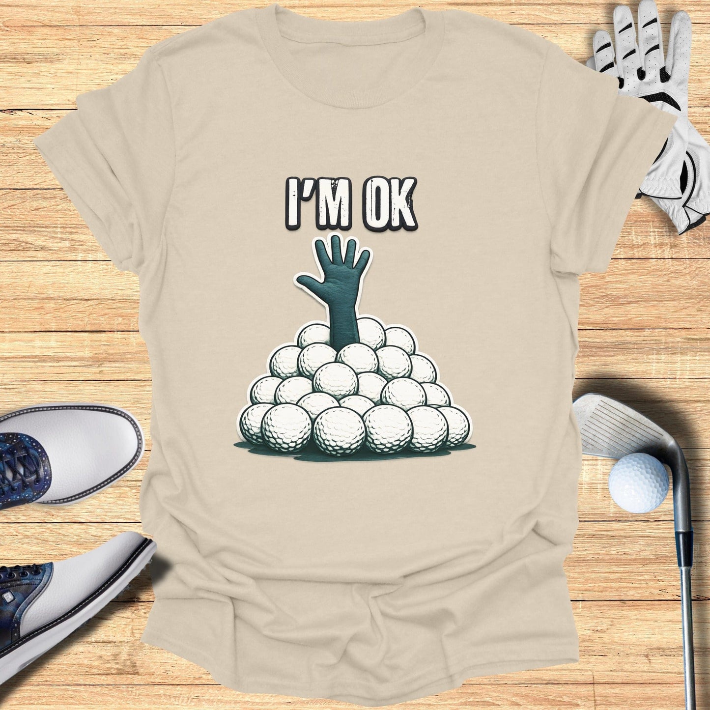 Golf T-Shirt Featuring I'm OK with Hand Sign Design