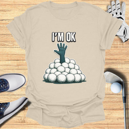 Golf T-Shirt Featuring I'm OK with Hand Sign Design