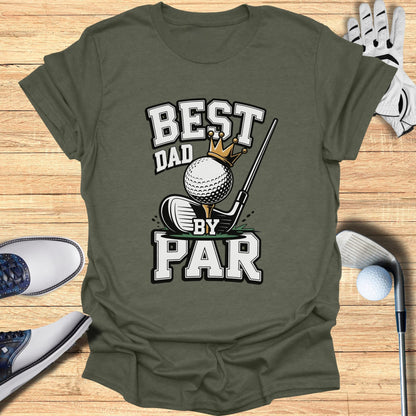 T-shirt with "Best Dad By Par" text and golf ball with crown.