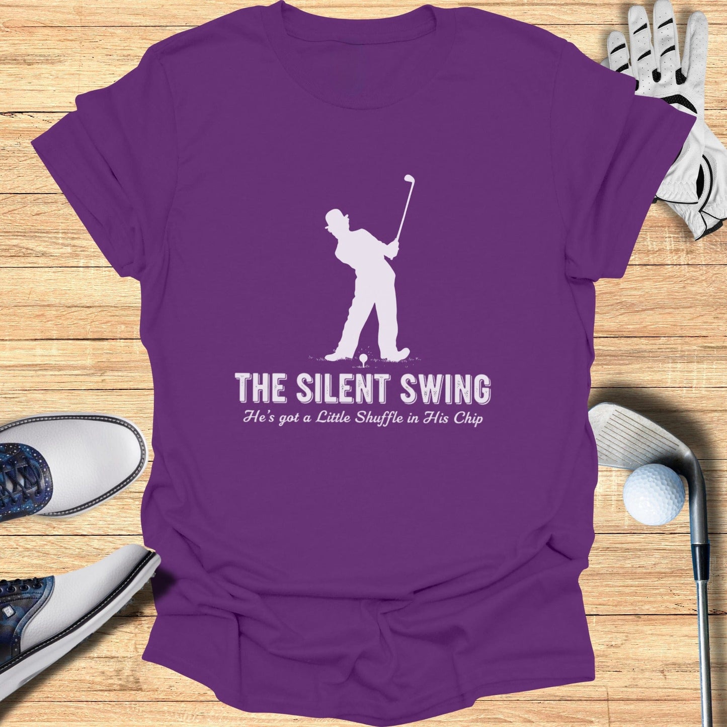 The Silent Swing He's Got a Little Shuffle in Chip Shirt
