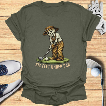 Six Feet Under Par Skeleton Golfer Graphic Tee