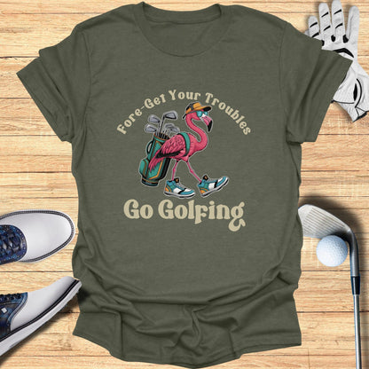 Fore-Get Your Troubles Go Golfing Graphic Tee