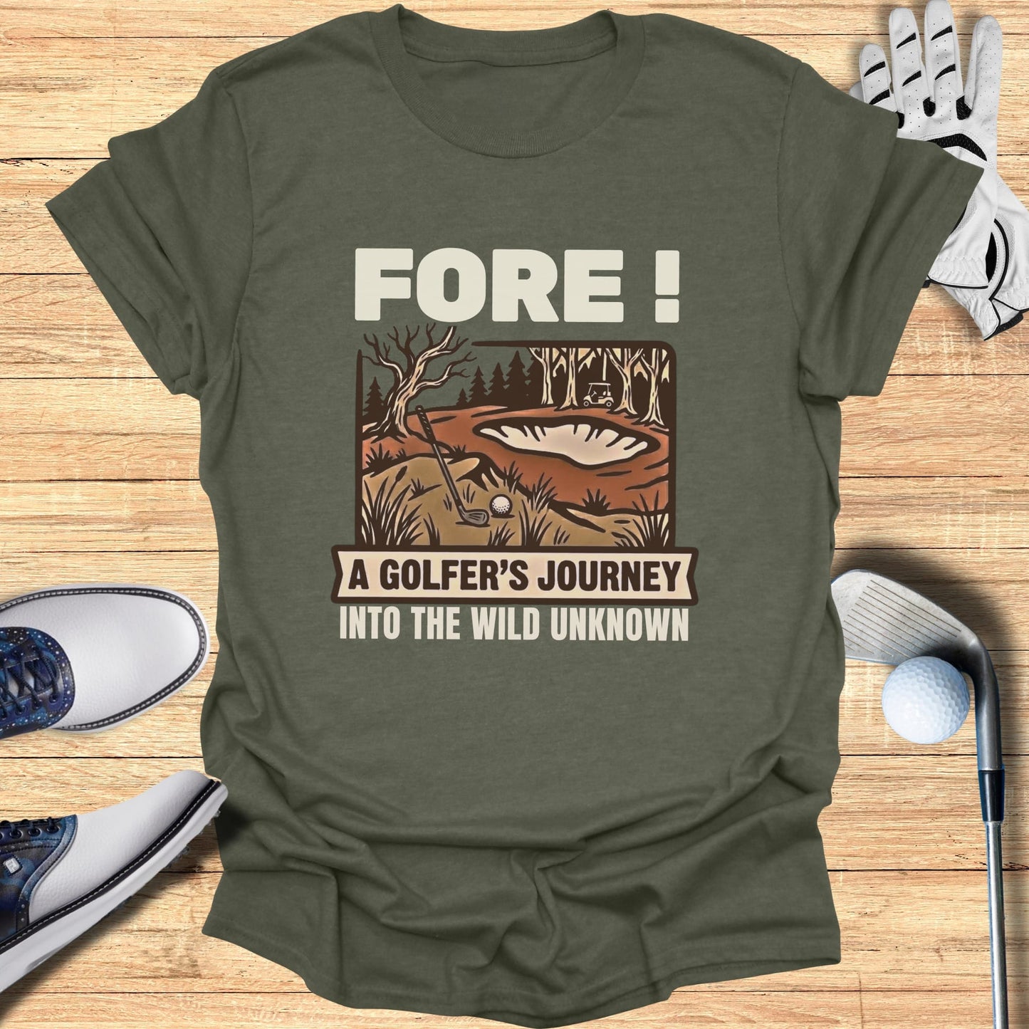 T-shirt with "Fore! A Golfer's Journey Into The Wild Unknown" text and golf scene.