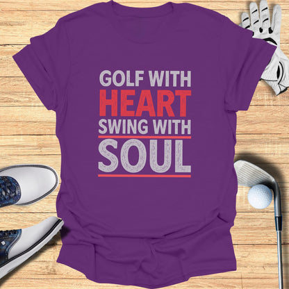 Purple t-shirt with "GOLF WITH HEART SWING WITH SOUL" text.