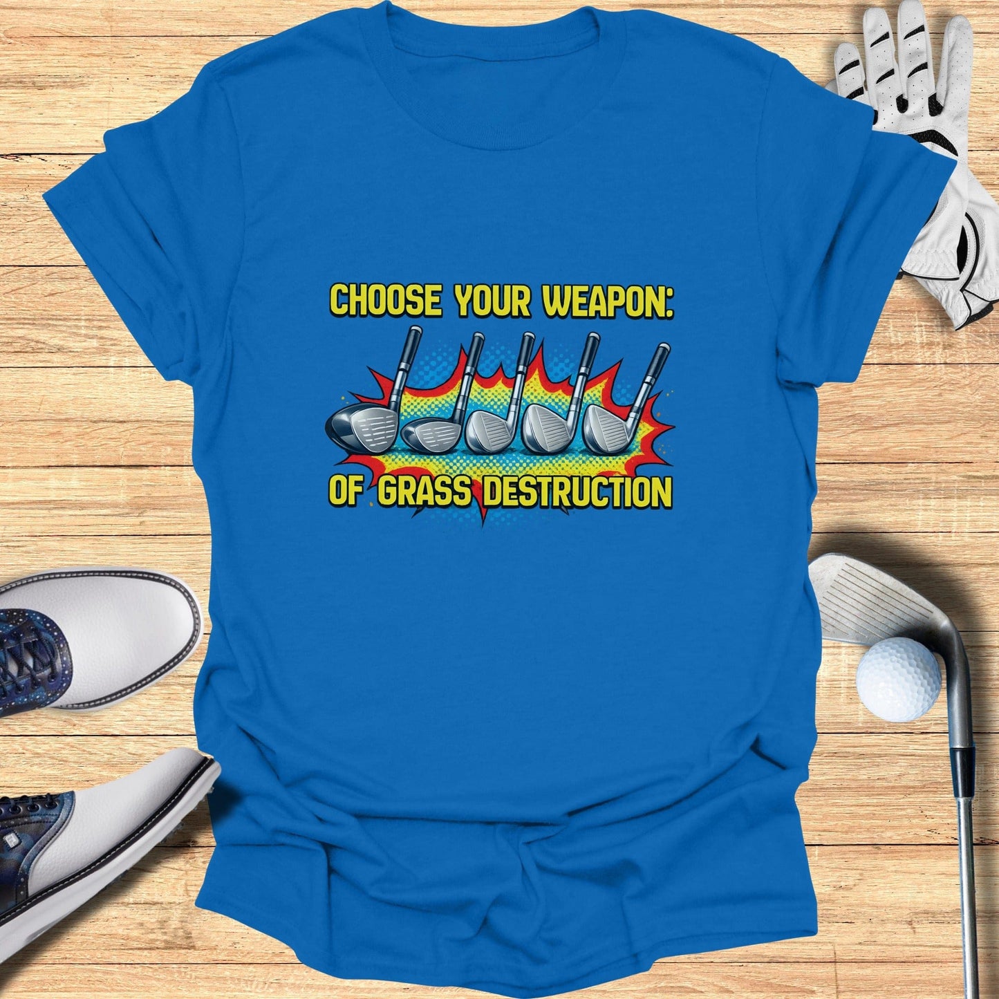 Choose Your Weapon Of Grass Destruction T-shirt
