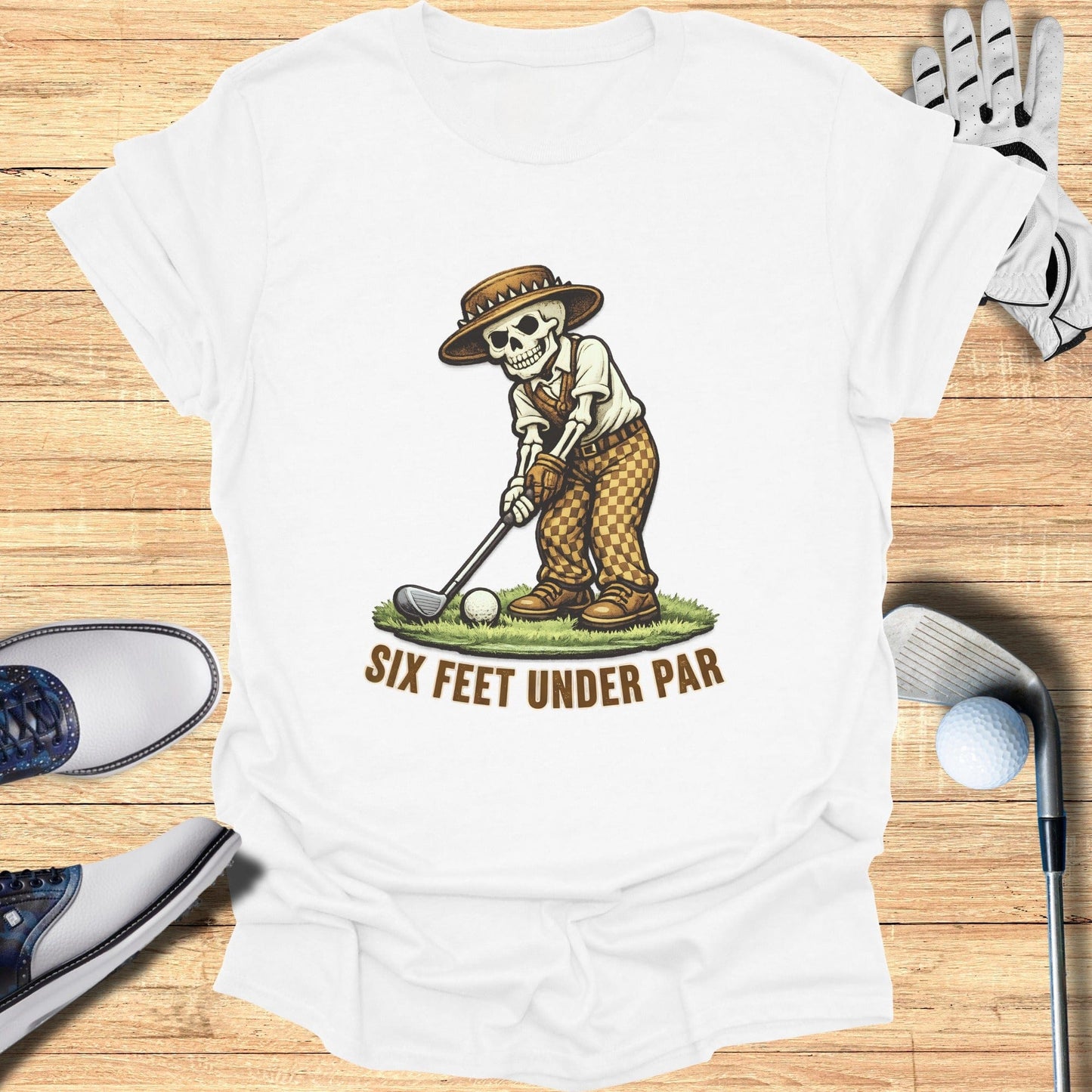 Six Feet Under Par Skeleton Golfer T-Shirt