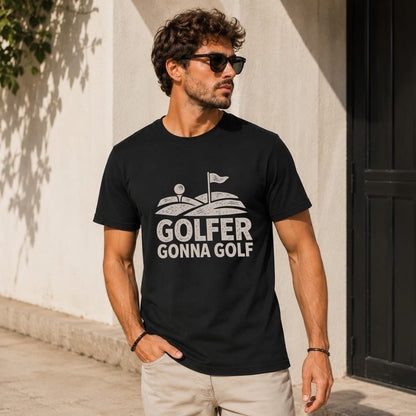 Black t-shirt with "Golfer Gonna Golf" text and golf course graphic.