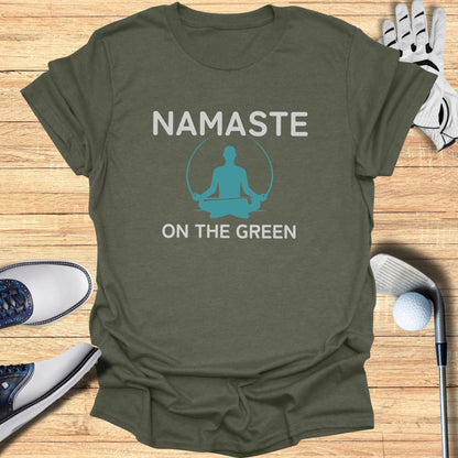 Namaste On The Green T-Shirt - Funny Golf Tee by Swing Epic