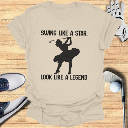 Swing Like A Star Look Like A Legend T-Shirt