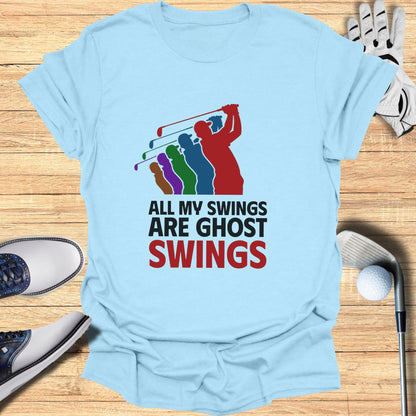 Light blue t-shirt with "ALL MY SWINGS ARE GHOST SWINGS" and golfer graphic.