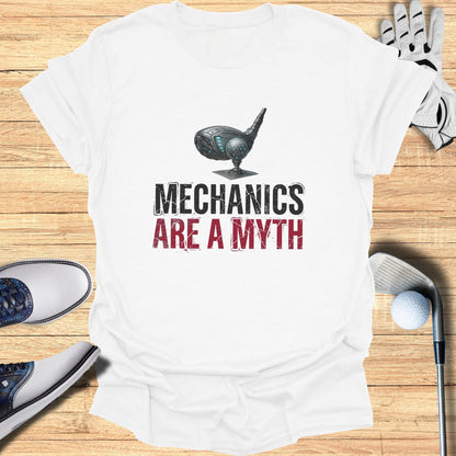 White t-shirt with "Mechanics Are A Myth" text and golf graphic.