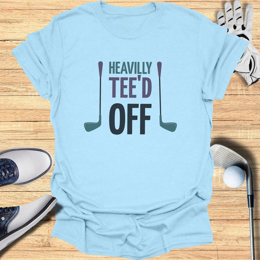 Heavily Tee'd Off T-Shirt - Funny Golf Tee by Swing Epic