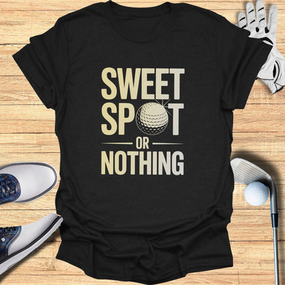 Sweet Spot Or Nothing T-Shirt - Funny Golf Tee by Swing Epic