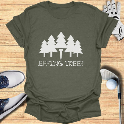 Effing Trees Graphic Tee for Golf Lovers