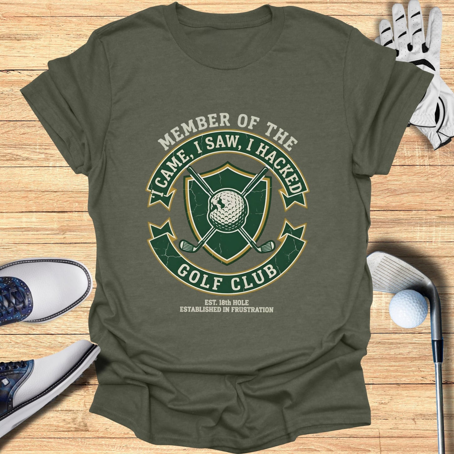 Green t-shirt with "Member of the Golf Club" and "Came, I Saw, I Hacked" text.