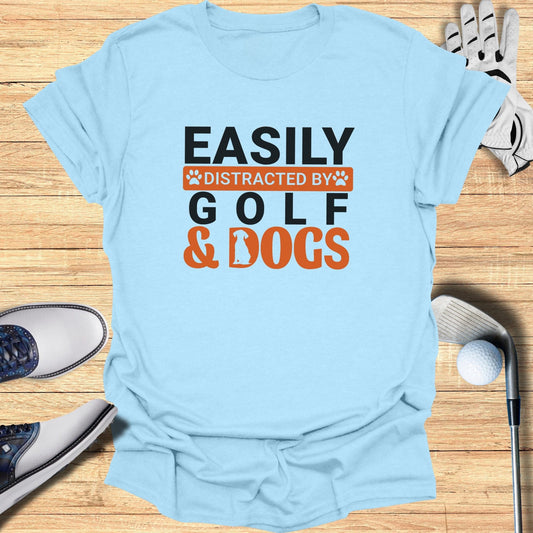Easily Distracted By Golf & Dogs T-Shirt - Funny Golf Tee by Swing Epic