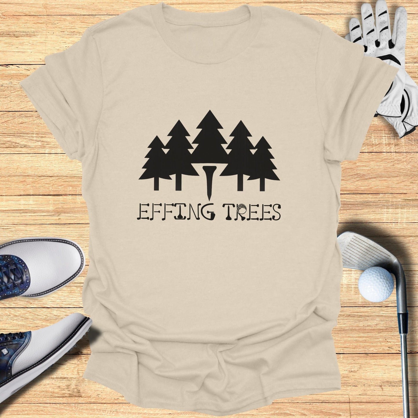 Humorous Effing Trees Graphic T-shirt for Nature Lovers