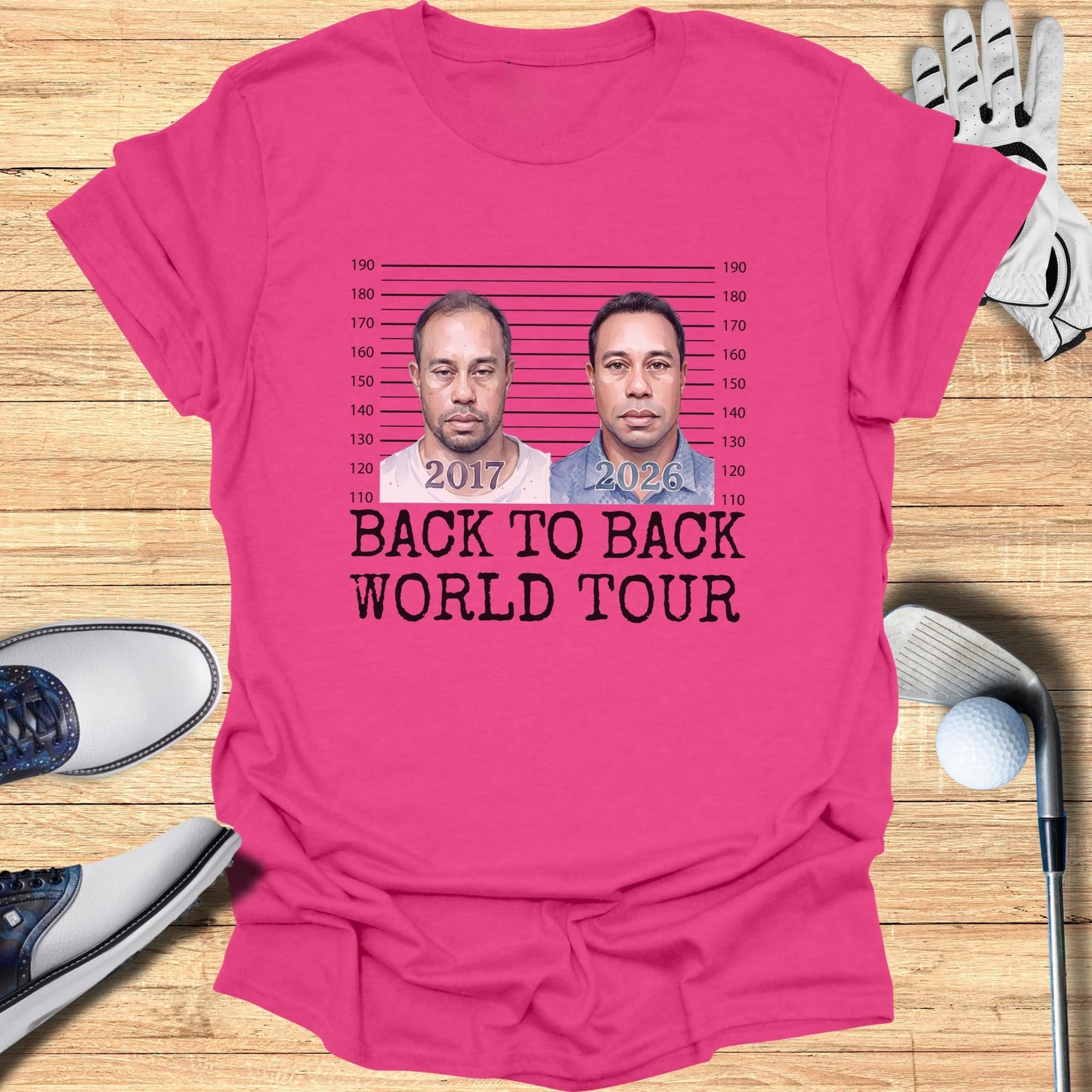 T-shirt with mugshot of Tiger Woods and text "BACK TO BACK WORLD TOUR".