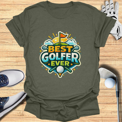 Best Golfer Ever Graphic Golf Enthusiast T-Shirt
