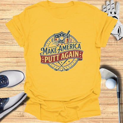 Yellow t-shirt with "Make America Putt Again" text and golf imagery.