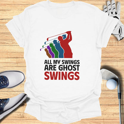 White t-shirt with "ALL MY SWINGS ARE GHOST SWINGS" text and golfer graphic.