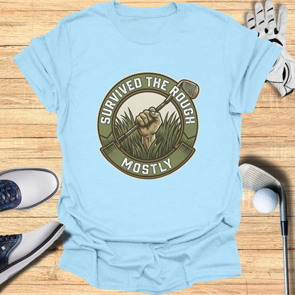 Golf t-shirt with "Survived the Rough Mostly" text and golf club graphic.