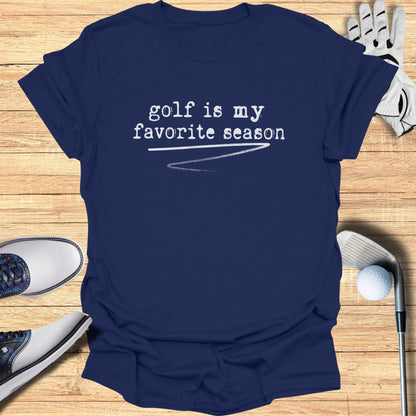 Navy t-shirt with white text that reads "golf is my favorite season".
