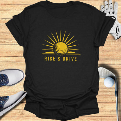 Rise and Drive Golf T-Shirt for Enthusiasts