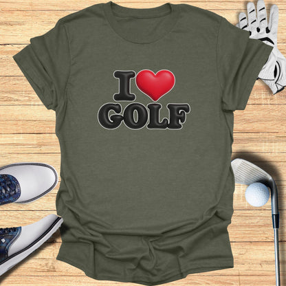 I Love Golf T-Shirt for Passionate Golf Enthusiasts