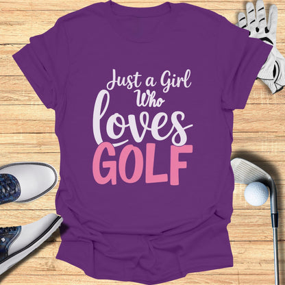 Purple t-shirt with "Just a Girl Who Loves GOLF" text in white and pink.