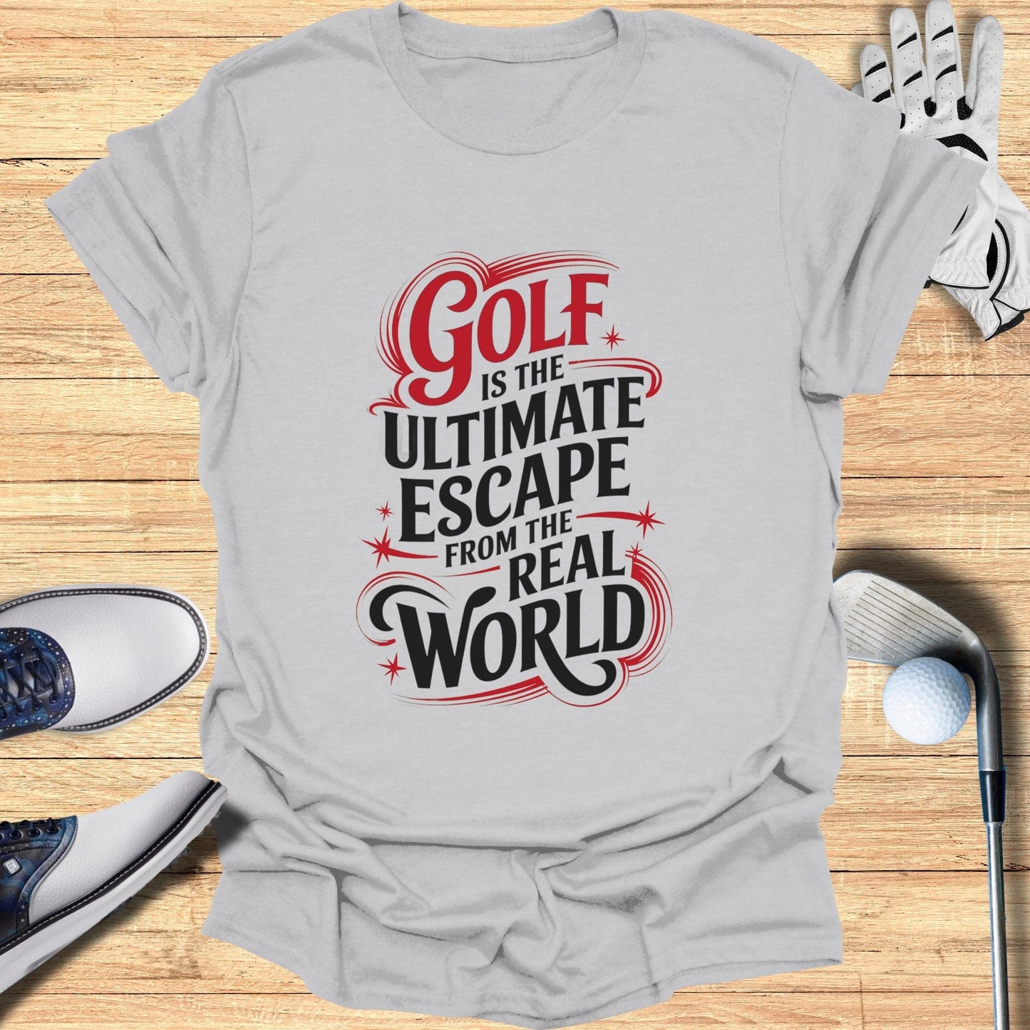 Golf Is The Ultimate Escape T-Shirt - Funny Golf Tee by Swing Epic