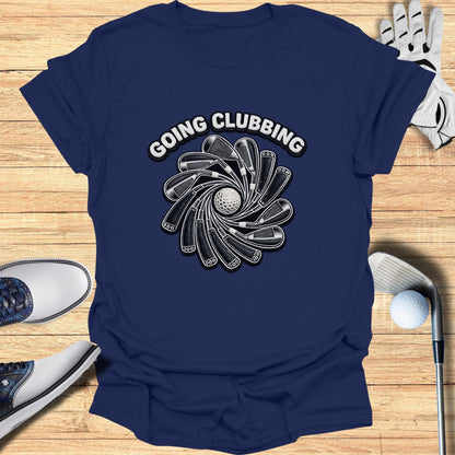 Going Clubbing Graphic Golf T-Shirt Fun Gift Idea
