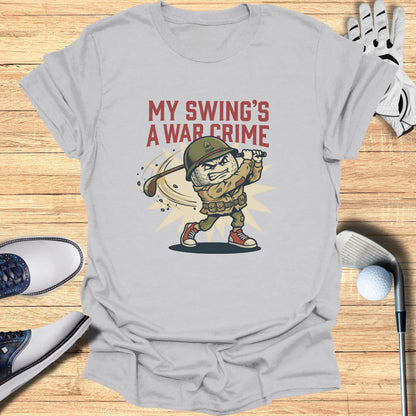 T-shirt with cartoon soldier golf ball swinging club, text "MY SWING'S A WAR CRIME".