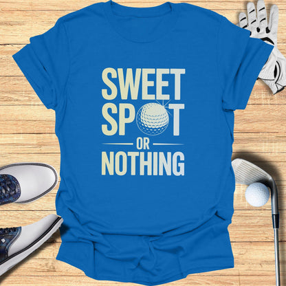 Sweet Spot Or Nothing T-Shirt - Funny Golf Tee by Swing Epic