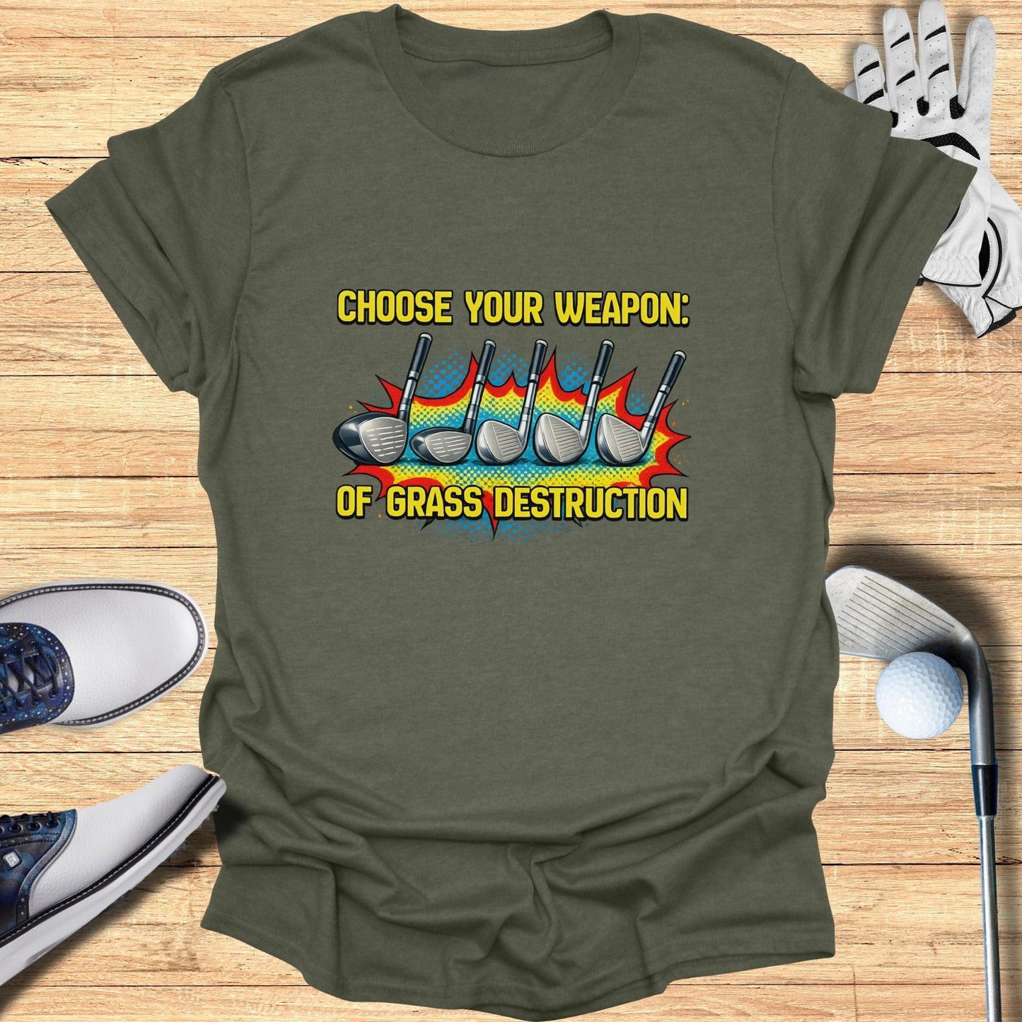 Choose Your Weapon Of Grass Destruction T-shirt
