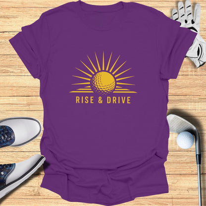 Rise And Drive Golf T-Shirt Graphic Design