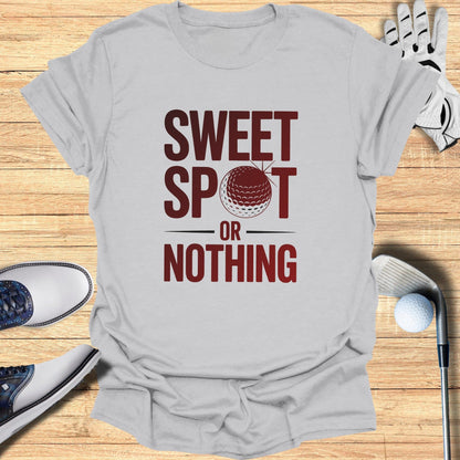 Sweet Spot Or Nothing T-Shirt - Funny Golf Tee by Swing Epic