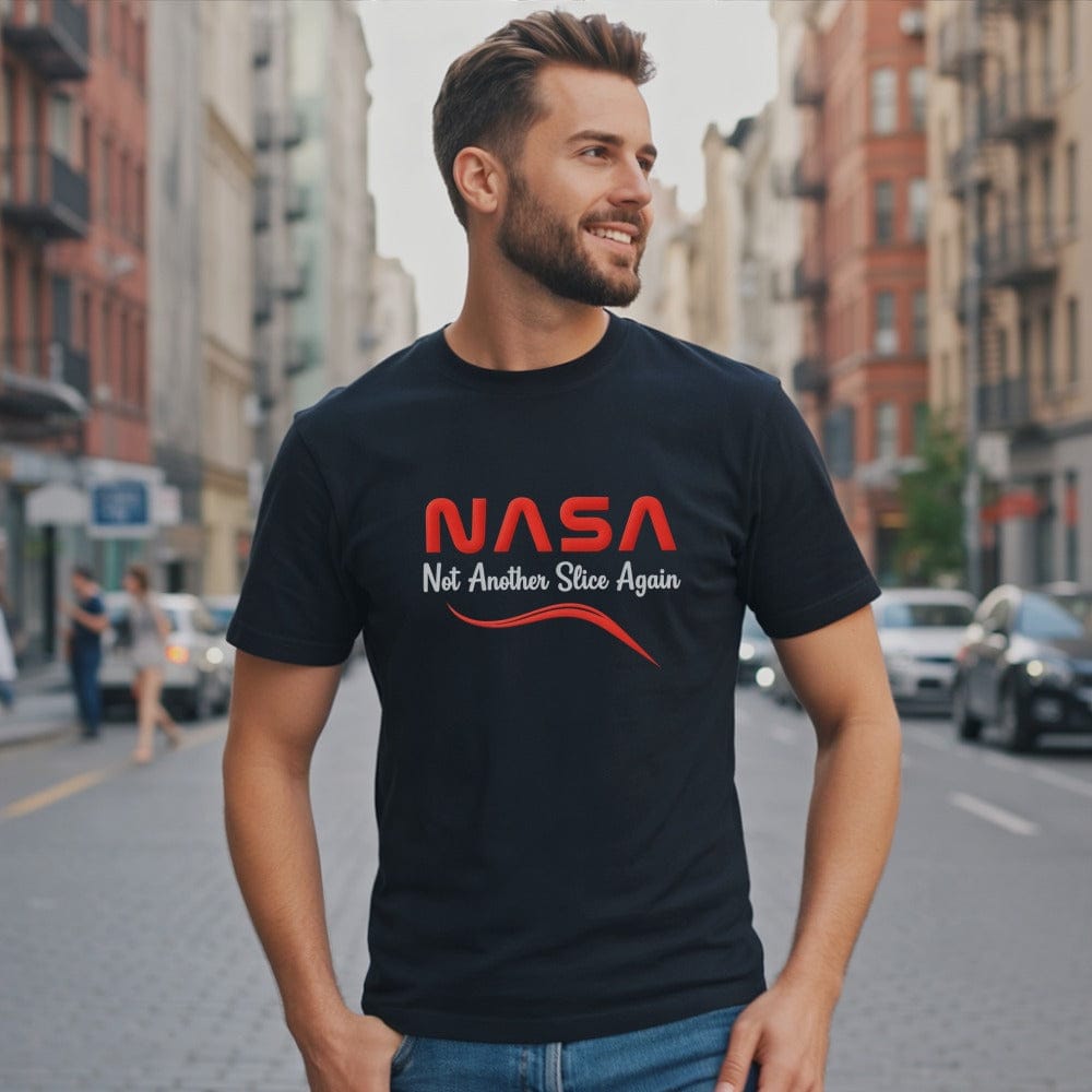 Not Another Slice Again NASA Inspired T-Shirt