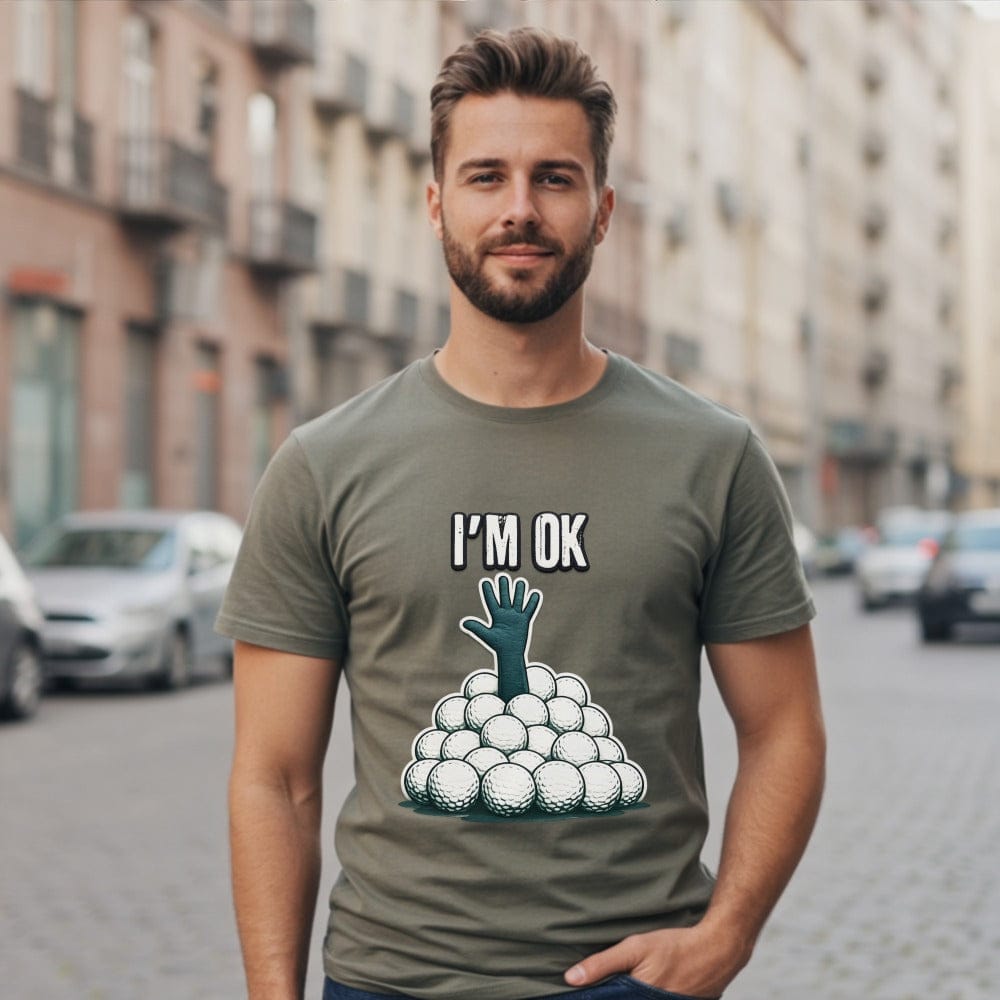 I'm OK Hand Sticking Out Golf Balls T-Shirt