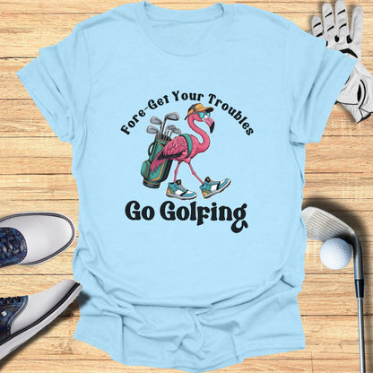 Fore-Get Your Troubles Go Golfing Flamingo Tee