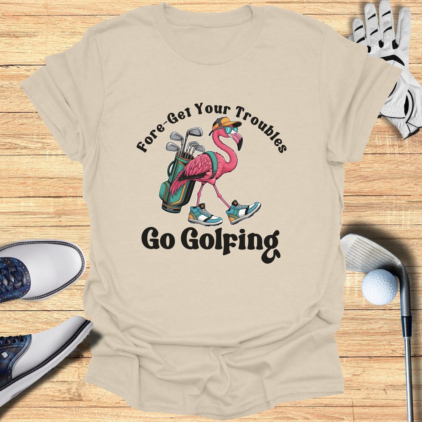 Fore-Get Your Troubles Go Golfing Flamingo T-Shirt