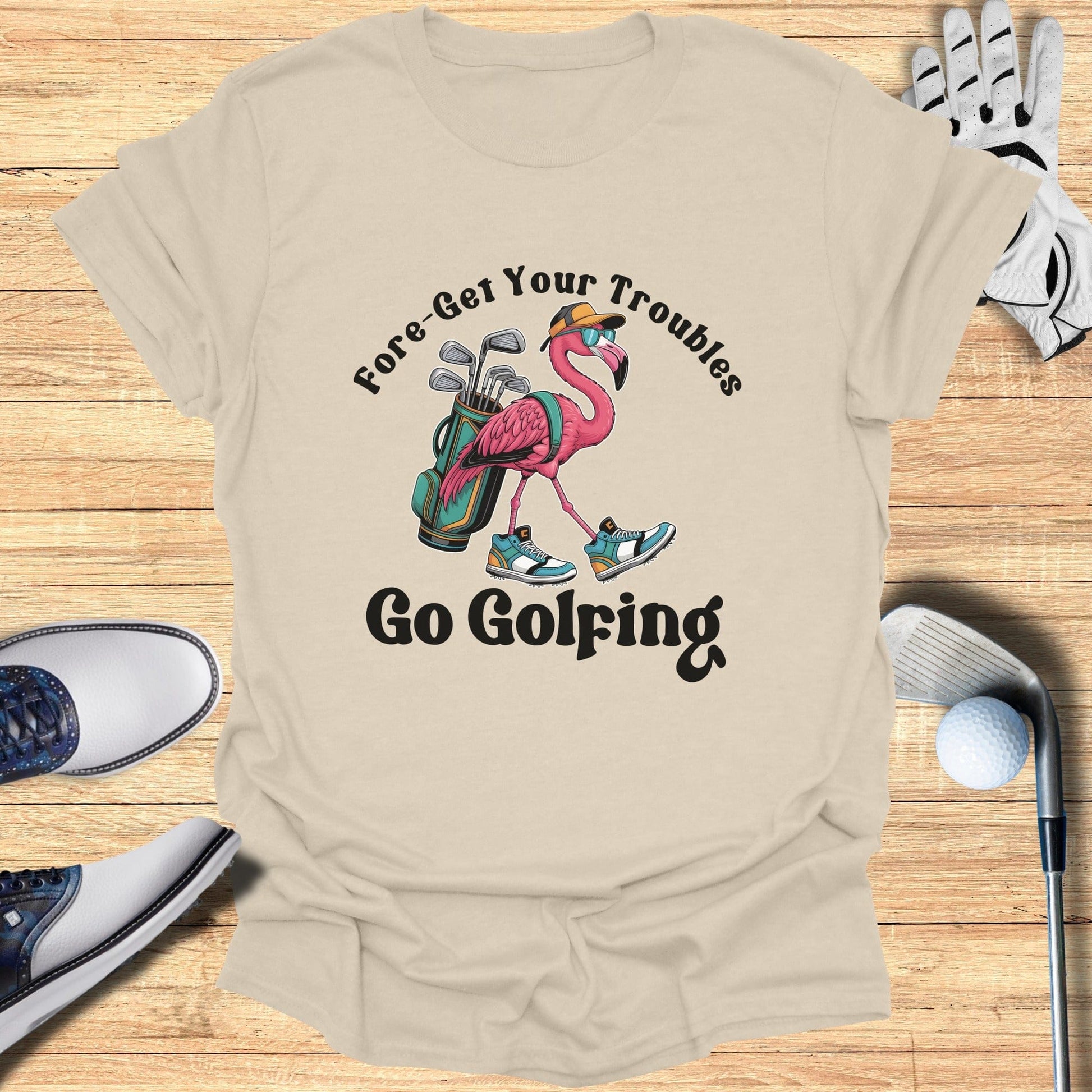 Fore-Get Your Troubles Go Golfing Flamingo T-Shirt