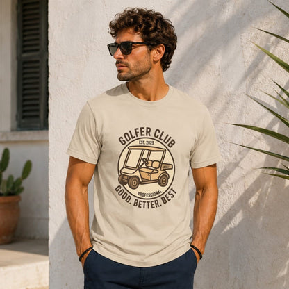 Beige t-shirt with "GOLFER CLUB EST. 2025 PROFESSIONAL. GOOD. BETTER. BEST." and golf cart graphic.