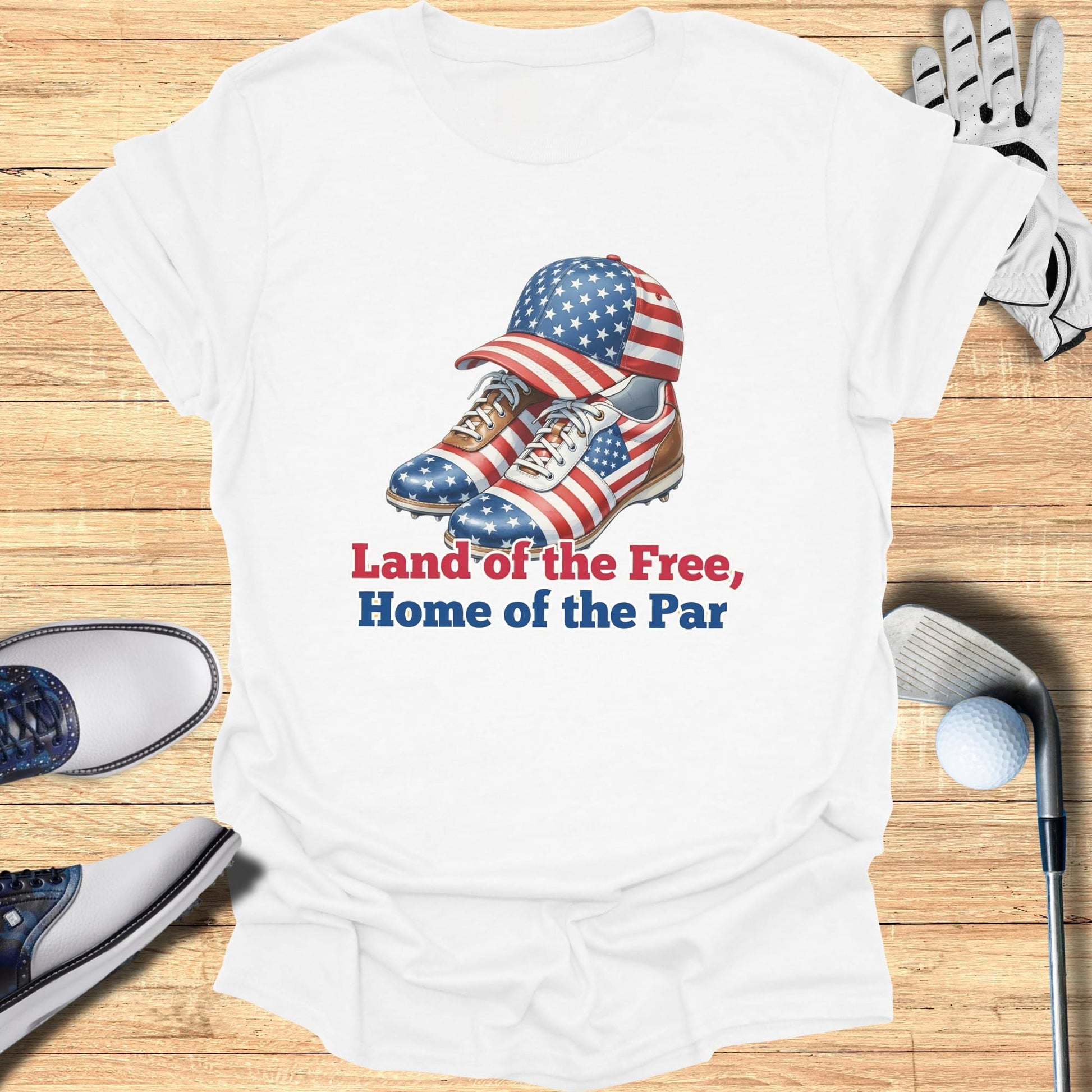 White t-shirt with American flag golf cap and shoes, "Land of the Free, Home of the Par".