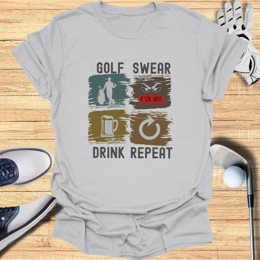 Golf Swear Drink Repeat T-Shirt - Funny Golf Tee by Swing Epic